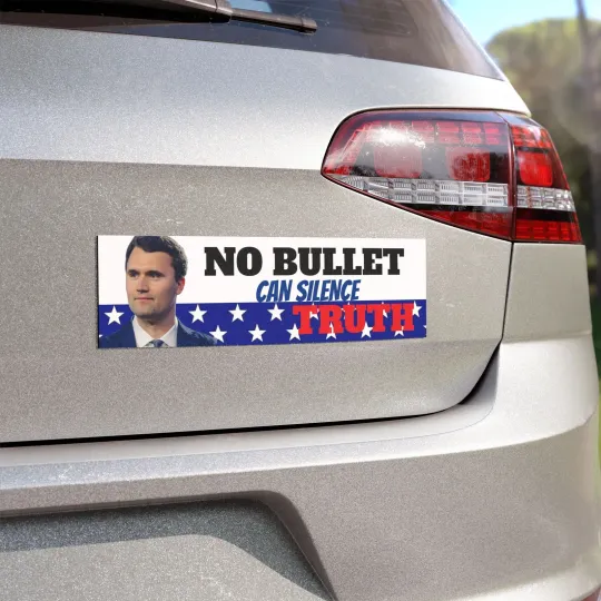 Charlie Kirk RIP Car Magnet - "No Bullet Can Silence Truth" Tribute