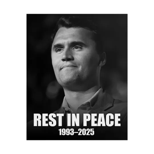 Charlie Kirk Poster, Gift for Fans | Memorial Decor, RIP Trendy