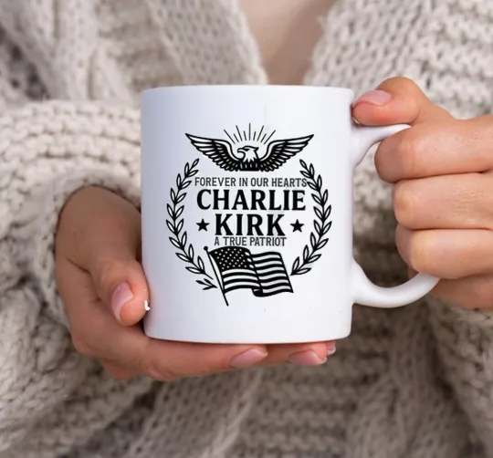 Charlie Kirk Tribute  Patriotic Memorial Mug  Forever in Our Hearts Coffee Cup