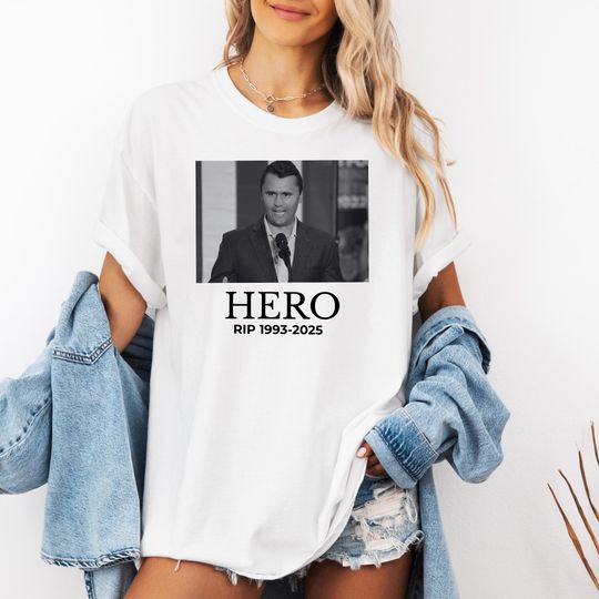 Discover Charlie Kirk T-Shirt, Hero Charlie Kirk Tshirt, Support Trump Shirt, Charlie Kirk Tee, RIP Charlie Kirk, American Hero
