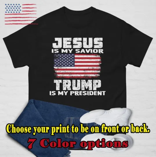Discover Jesus is My Savior Trump President American Flag MAGA Faith T-Shirt