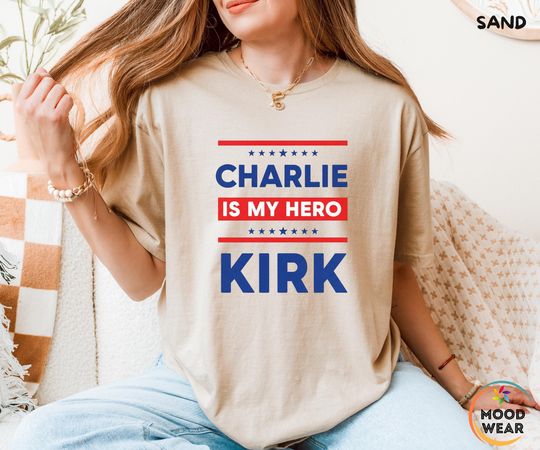 Discover Charlie Kirk is my Hero Shirt, Charlie Kirk Sweatshirt, Make America Great Again, Donald Trump, Pray for Charlie Kirk Shirt