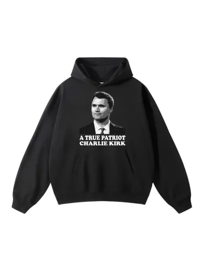 Discover Charlie Kirk True Patriot Hoodie RIP Memorial Sweatshirt