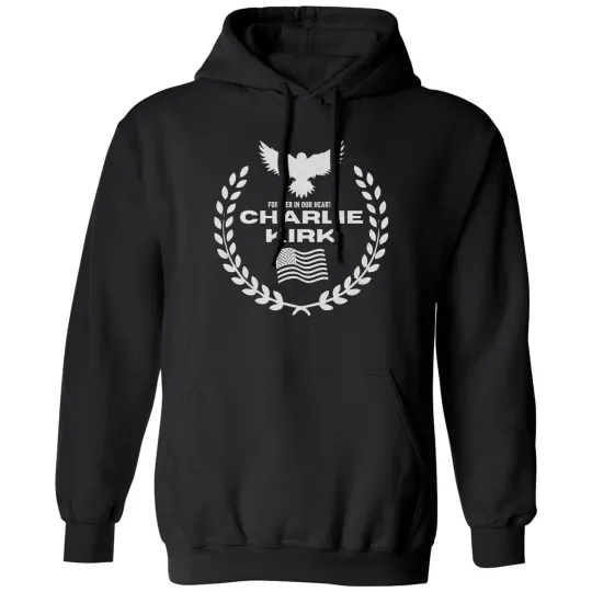 Forever in Our Hearts Charlie Kirk Memorial Tribute Unisex Hoodie