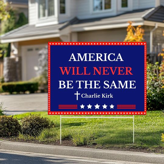 Discover Charlie Kirk Yard Sign: Charlie Kirk Assasins, Justice For Charlie Kirk Political Garden Decor