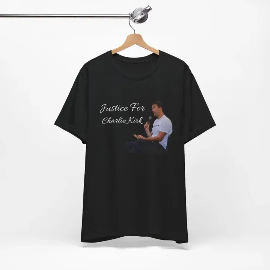 Discover New!!! Justice For Charlie Kirk shirt