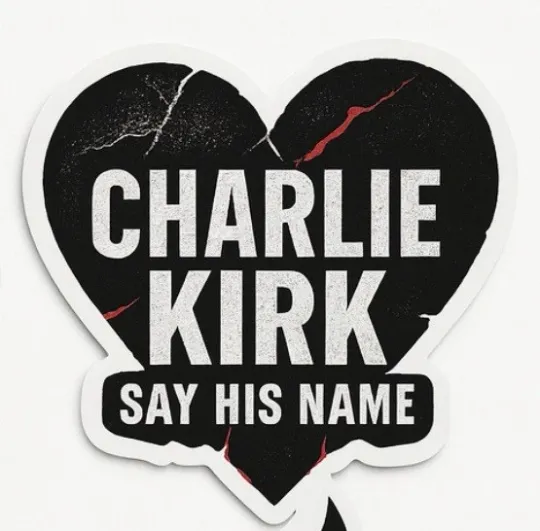 Discover Charlie Kirk Memorial Sticker - Say His Name! I Am Charlie - Hero - Patriot