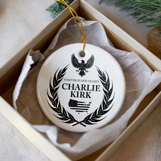 Charlie Kirk | Forever in Our Hearts | Memorial Ceramic Ornament | Personalized Tribute Keepsake | Patriotic Eagle & Laurel Design
