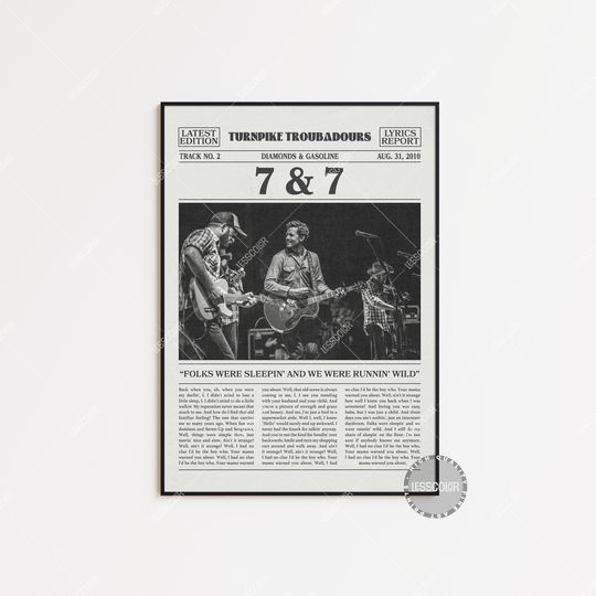 Turnpike Troubadours Retro Newspaper Print,  7 & 7 Poster,  7 7 Lyrics Print, Turnpike Troubadours, Diamonds Gasoline Poster