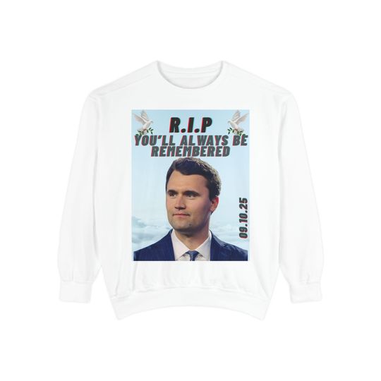 Discover RIP Charlie Kirk Unisex Sweatshirt, Memorial Jumper, Tribute Sweater, In Memory Of Fleece Pullover, Honoring Charlie Kirk Clothing