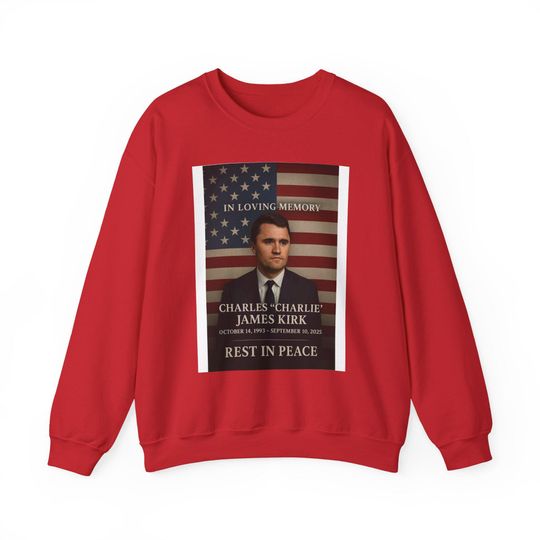 Charlie Kirk Memorial Tribute Sweatshirt, In Loving Memory Gift, Personalized Comfort Wear, Remembrance Sweater, Grief Support Apparel