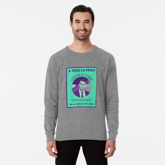 Discover Charlie-Kirk  A True Patriot Lightweight Sweatshirt