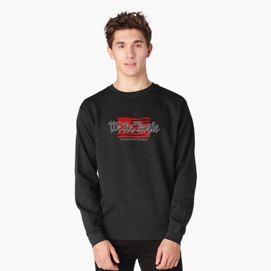 Charlie Kirk We The People Stand With Charlie Patriotic Flag Pullover Sweatshirt