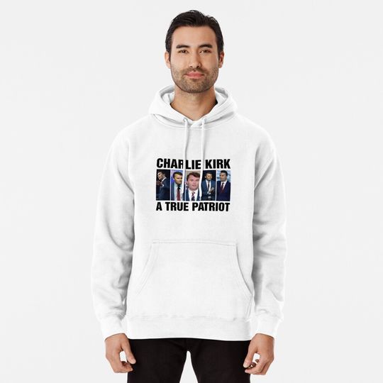 Discover Charlie Kirk A True Patriot Pullover Hoodie