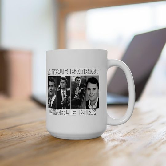 RIP Charlie Kirk Mug, A True Patriot, USA Charlie Kirk, Human Rights, Charlie Kirk Memorial