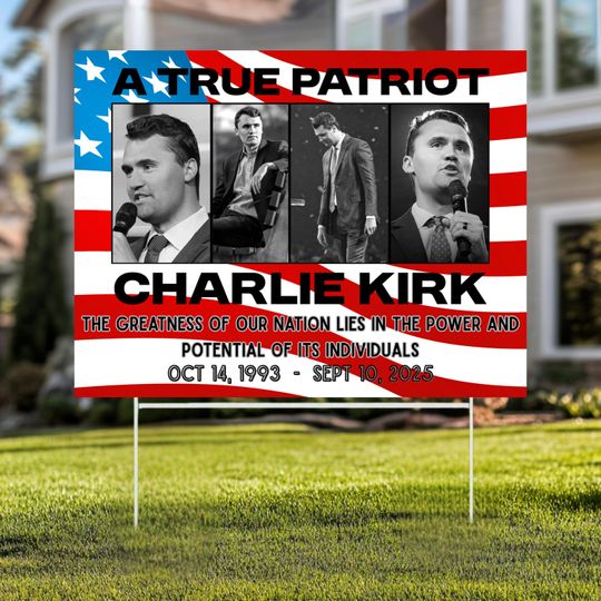 Discover A True Patriot Charlie Kirk Yard Sign with Stake Justice for Charlie, Outdoor Decor for Memorial Day, Garden Decor, American Pride Display
