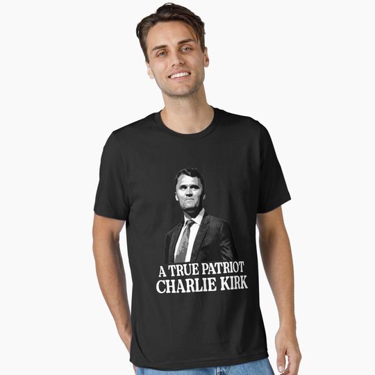 Discover A true Patriot Charlie Kirk RIP  Essential T-Shirt