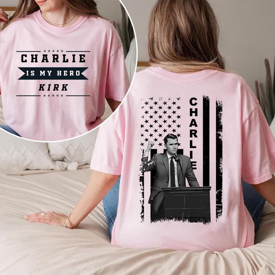 2 Sides Charlie Kirk, Stand For Charlie, In Memory Of Charlie Kirk