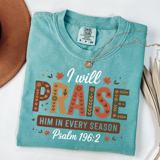 Discover I Will Praise Him in Every Season Shirt, Boho Fall Shirt, Thanksgiving Shirt, Retro Fall Shirt, Autumn Vibes Shirt