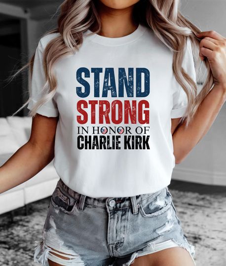 Charlie Kirk Shirt, Charlie Kirk, Charlie Kirk Memorial, Prayers Up for Charlie