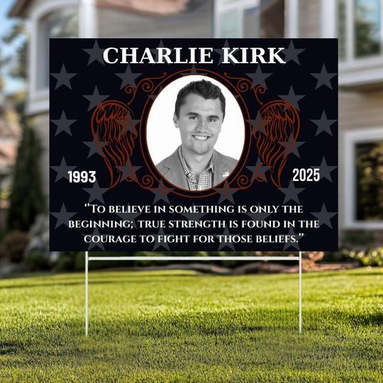 Discover Charlie Kirk Yard Sign | True Patriot | RIP Charlie Kirk | 18"x24" Yard Sign