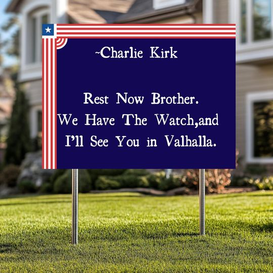 Discover Charlie Kirk Yard Sign: Charlie Kirk Assasins, Justice For Charlie Kirk Political Garden Decor