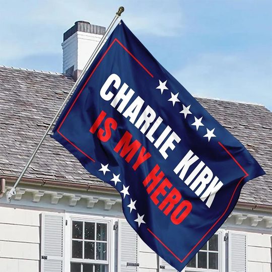 Charlie Kirk Is My Hero House Flag, Justice For Charlie Kirk House Flag