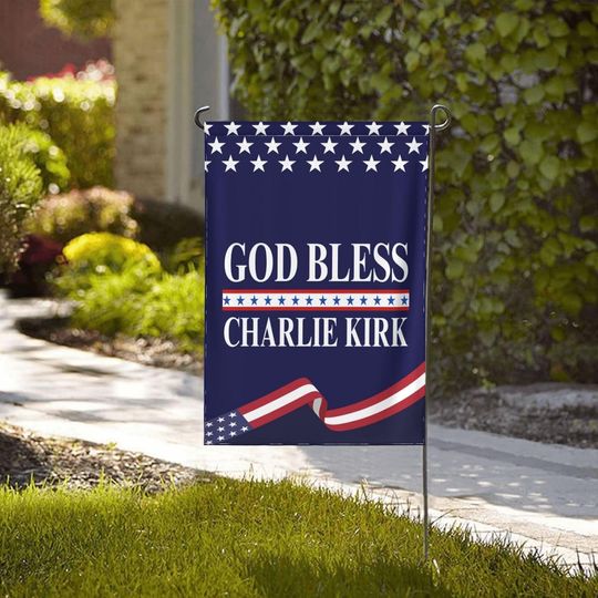 God Bless Charlie Kirk Flag, Garden Double Flag Sided Holiday Party Outdoor Flags