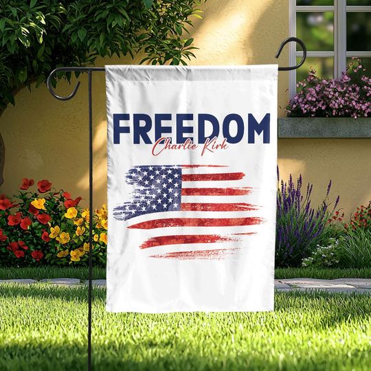 Charlie Kirk Freedom Garden Flag, Charlie Kirk Garden Flag, justice for Charlie Kirk Flag