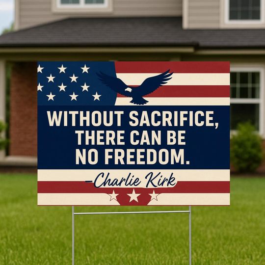Discover Charlie Kirk Yard Sign, Charlie Kirk Assasins  Sign,Memorial Yard Sign, Honor Freedom & Sacrifice, Patriotic Outdoor Lawn Decor