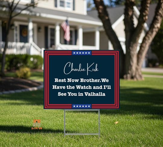 Discover Charlie Kirk Yard Sign: Charlie Kirk Assasins, Justice For Charlie Kirk Political Garden Decor