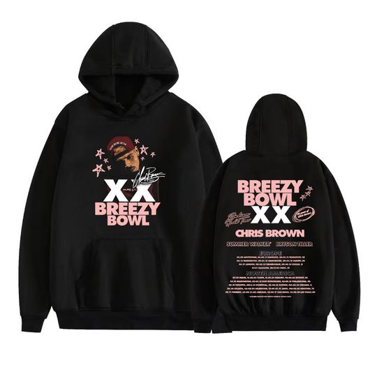 2025 Chris Brown Breezy Bowl XX Album Tour Hoodie Men Women Hip Hop Rock High Street Sweatshirt Casual Fleece Bodywarmer Hoodies