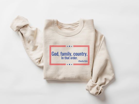 Charlie Kirk Tribute God Family Country Sweatshirt, A True Patriot Charlie Kirk Shirt, Prayers Up for Charlie, Human Rights Shirt