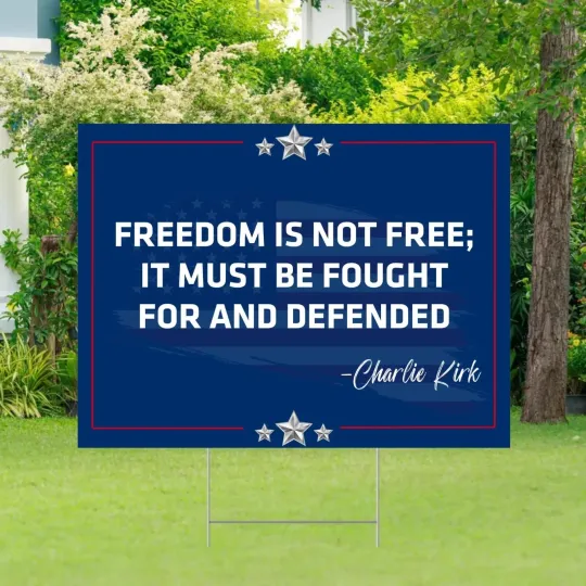 Charlie Kirk Yard Sign: Charlie Kirk Assasins, Charlie Kirk Garden Decor