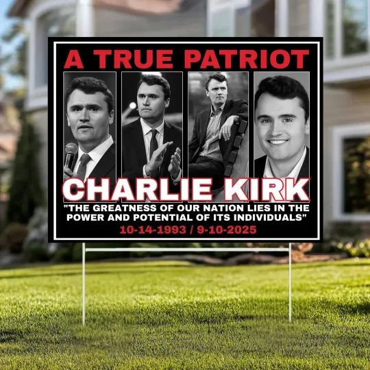 Discover Charlie Kirk Protest 18"x24" Yard Sign, A True Patriot Charlie Kirk Sign H-Stake