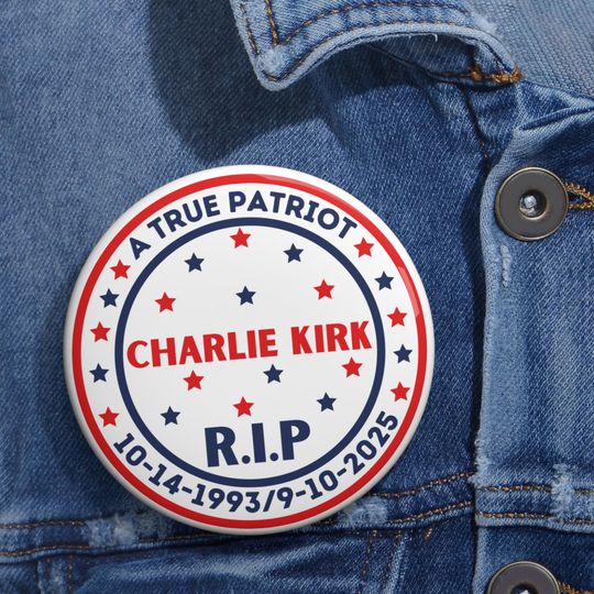 Charlie Kirk Memorial Pin Button  A True Patriot Tribute  R.I.P. 19932025  Conservative Commemorative Badge