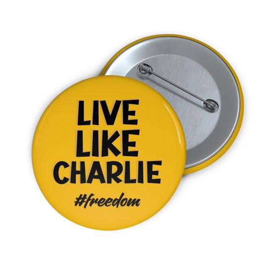 Discover Pin Buttons, Memorial Live Like Charlie, Turning Point Founder Influencer, Jesus Christ Truth, Custom Charlie Kirk Follower