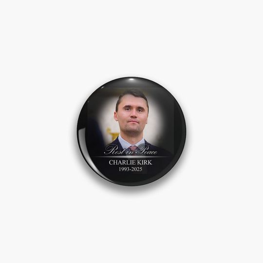 Rest In Peace Charlie Kirk Pin
