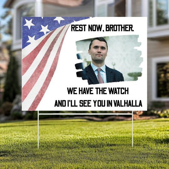 Discover Charlie Kirk Yard Sign: Charlie Kirk Assasins, Justice For Charlie Kirk Political Garden Decor