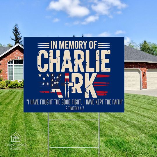 In Memory of Charlie Kirk Sign  Patriotic Memorial Yard Sign with Bible Verse, Faith Family Freedom Lawn Decoration