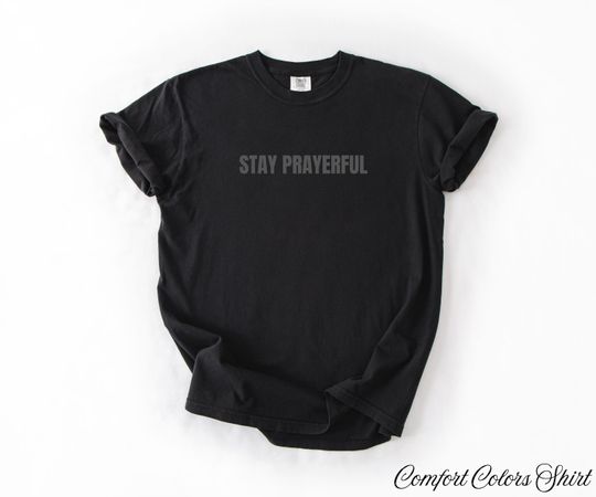 Discover Stay Prayerful Shirt, Charlie Kirk Show