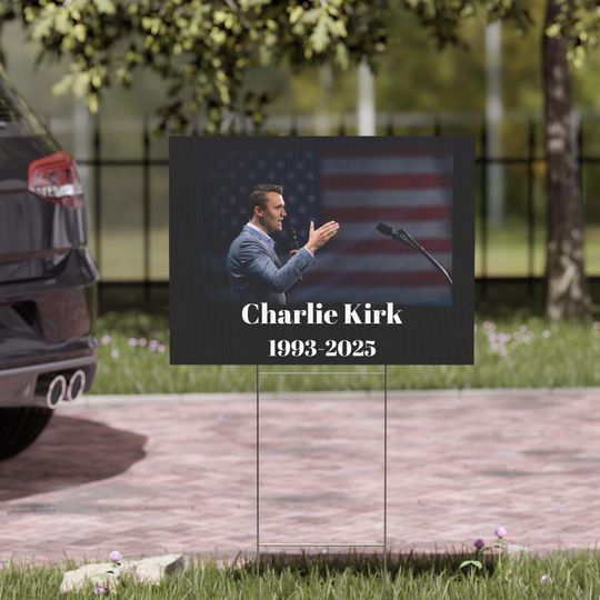 Discover Charlie Kirk Personalized Lawn Sign, Memorial Tribute Outdoor Decor, Celebration of Life Custom Yard Sign