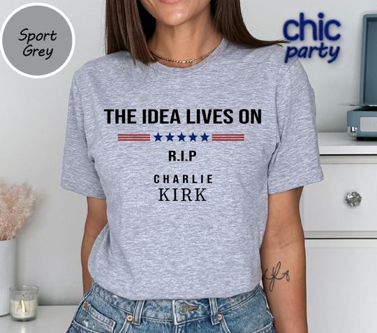 Discover The Idea Lives On Shirt: American Patriot Memorial Tee