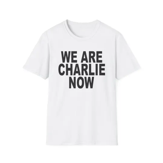 Discover We Are Charlie Kirk Now 04 Softstyle T-Shirt - Freedom Memorial Viral Tee TPUSA