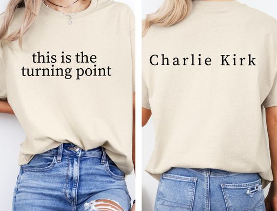 Discover Charlie Kirk Shirt  "This Is The Turning Point Quote" Shirt, Political Statement Tee, Patriotic Protest Top
