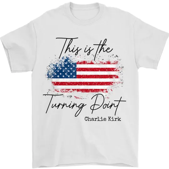 This Is Our Turning Point Motivational Charlie Kirk Memorial T-Shirt