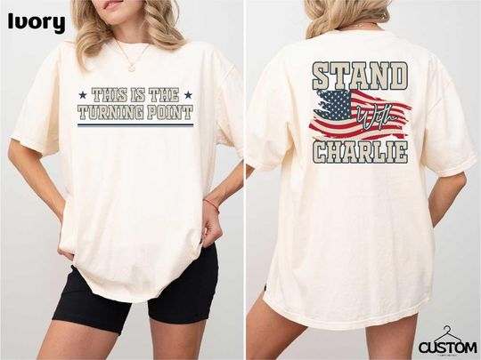 Charlie Kirk This Is The Turning Point Shirt, Stand With Charlie Tee, Christian Republican T-shirt, Political Statement Tee, Support Sweater