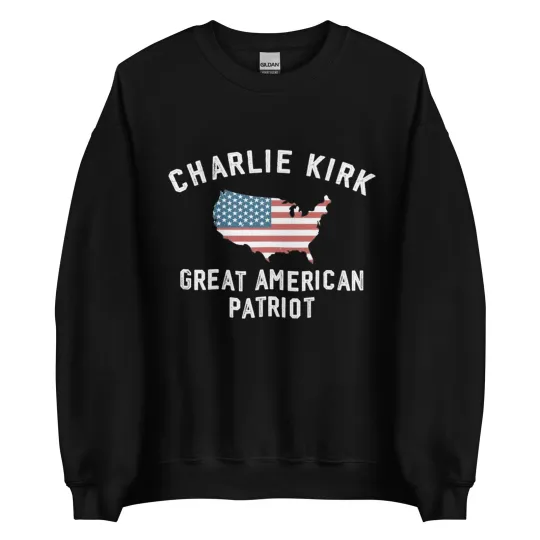 Charlie Kirk Sweatshirt, Great American Patriot Unisex Memorial Tribute