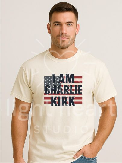 I Am Charlie Kirk, profits DONATED to Turning Point USA, Conservative, Christian, Comfort Colors Unisex garment-dyed heavyweight t-shirt