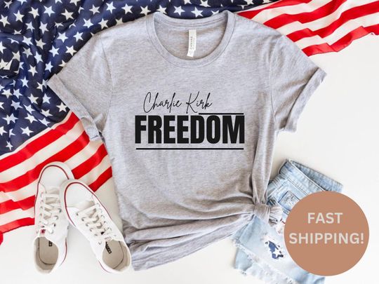 Charlie Kirk Freedom Shirt, Charlie Kirk Shirt, Charlie Kirk Freedom t shirt, Charlie Kirk Sweatshirt, Freedom Charlie Kirk Shirt